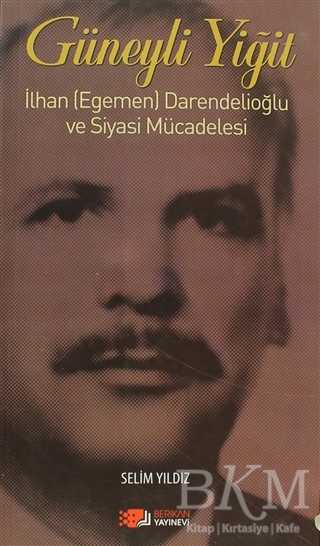 Güneyli Yiğit - Berikan Yayınevi