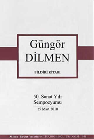 Güngör Dilmen Bildiri Kitabı - Mitos Boyut Yayınları