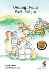 Günışığı Kenti - Klaros Yayınları