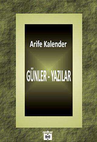 Günler - Yazılar - Neziher Yayınları