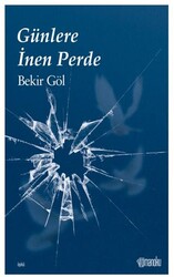 Günlere İnen Perde - Romanoku Yayınları