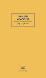Günlerin Adagıo’su - Heyamola Yayınları