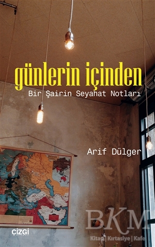 Günlerin İçinden - Çizgi Kitabevi Yayınları