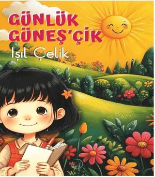 Günlük Güneş`çik - 1