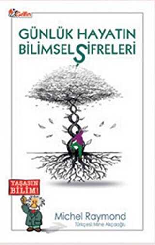 Günlük Hayatın Bilimsel Şifreleri - Grifin Yayınları