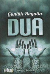 Günlük Hayatta Dua - Özdemir Kitabevi