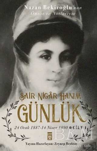 Şair Nigar Hanım - Günlük - Timaş Yayınları
