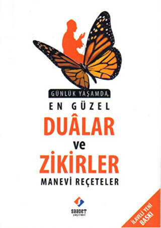 Günlük Yaşamda En Güzel Dualar ve Zikirler Manevi Reçeteler