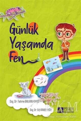 Günlük Yaşamda Fen - Pegem Akademi Yayıncılık
