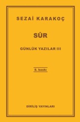 Günlük Yazılar 3 - Sur - Diriliş Yayınları