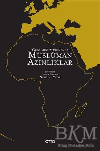 Günümüz Afrikasında Müslüman Azınlıklar - Otto Yayınları