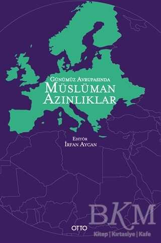 Günümüz Avrupasında Müslüman Azınlıklar - Otto Yayınları