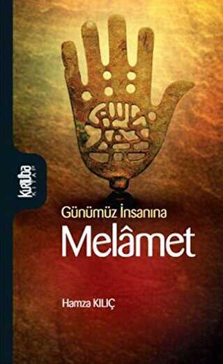 Günümüz İnsanına Melamet - Kurtuba Kitap