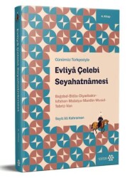 Günümüz Türkçesiyle: Evliya Çelebi Seyahatnamesi 4. Kitap - Yeditepe Yayınevi