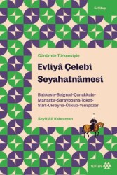Günümüz Türkçesiyle: Evliya Çelebi Seyahatnamesi 5. Kitap - Yeditepe Yayınevi