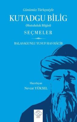 Günümüz Türkçesiyle Kutadgu Bilig - 1