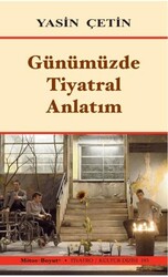 Günümüzde Tiyatral Anlatım - Mitos Boyut Yayınları
