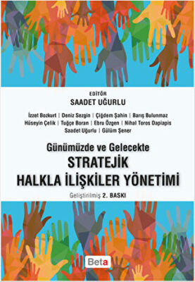 Günümüzde ve Gelecekte Stratejik Halkla İlişkiler Yönetimi kapağı