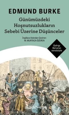 Günümüzdeki Hoşnutsuzlukların Sebebi Üzerine Düşünceler - 1