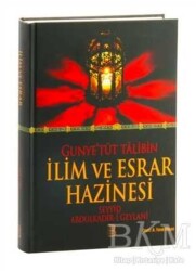 Gunye`tüt Talibin İlim ve Esrar Hazinesi - Berekat Yayınevi