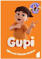 Gupi - Eğlenceli Etkinlik Kitabım - Doğan Çocuk