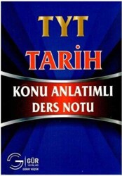 Gür Yayınları TYT Tarih Konu Anlatımlı Ders Notu - Gür Yayınları