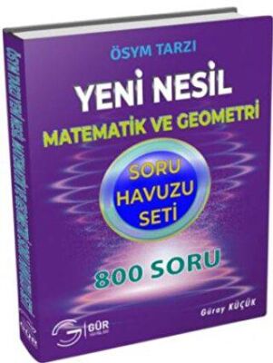 Gür Yayınları Yeni Nesil Matematik ve Geometri Soru Havuzu Seti - 1