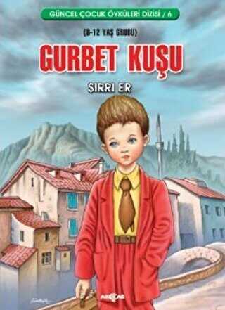 Gurbet Kuşu - Akçağ Yayınları