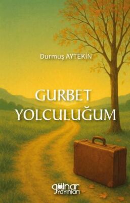 Gurbet Yolculuğum - 1