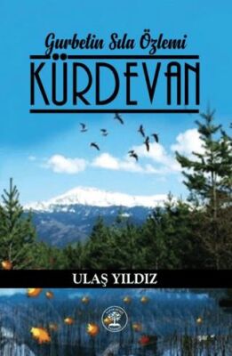 Gurbetin Sıla Özlemi - Kürdevan - 1