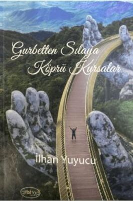 Gurbetten Sılaya Köprü Kursalar - 1