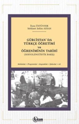Gürcistan`da Türkçe Öğretimi ve Öğreniminin Tarihi - 1
