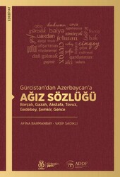 Gürcistan’dan Azerbaycan’a Ağız Sözlüğü - DBY Yayınları