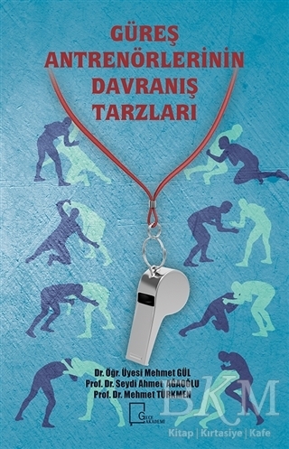 Güreş Antrenörlerinin Davranış Tarzları - Gece Akademi