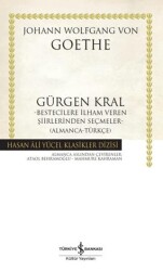 Gürgen Kral Bestecilere İlham Veren Şiirlerinden Seçmeler- Almanca-Türkçe - İş Bankası Kültür Yayınları