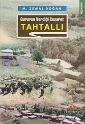 Gururun Verdiği Cesaret Tahtallı - Peri Yayınları