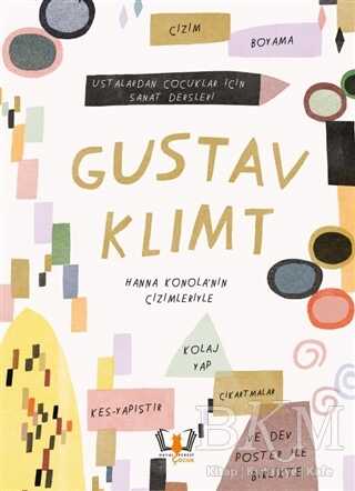 Gustav Klimt - Ustalardan Çocuklar İçin Sanat Dersleri - Hayalperest Çocuk