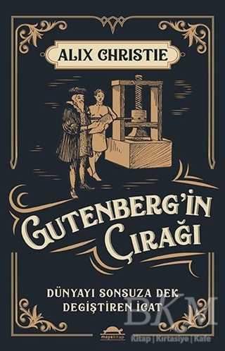 Gutenberg’in Çırağı - Maya Kitap