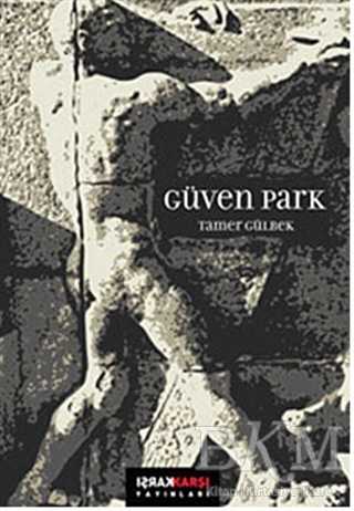 Güven Park - Karşı Yayınları