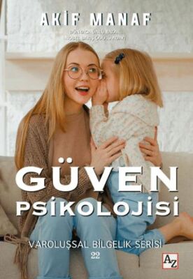 Güven Psikolojisi - 1