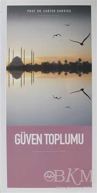 GÜVEN TOPLUMU - Diyanet İşleri Başkanlığı