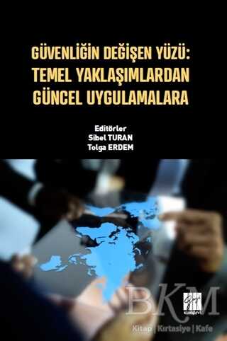 Güvenliğin Değişen Yüzü: Temel Yaklaşımlardan Güncel Uygulamalara - 1