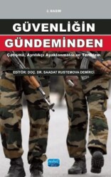 Güvenliğin Gündeminden: Çatışma, Ayrılıkçı Ayaklanmalar ve Terörizm - Nobel Akademik Yayıncılık