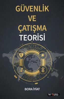 Güvenlik ve Çatışma Teorisi - 1