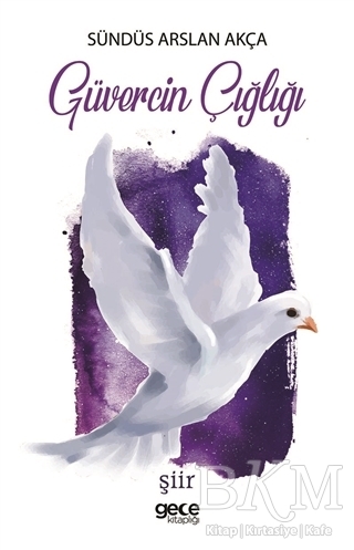 Güvercin Çığlığı - Gece Kitaplığı