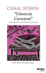 Güvercin Curnatası: Konuşmalar, Soruşturma Yanıtları - Can Yayınları