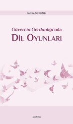 Güvercin Gerdanlığı’nda Dil Oyunları - Araştırma Yayınları
