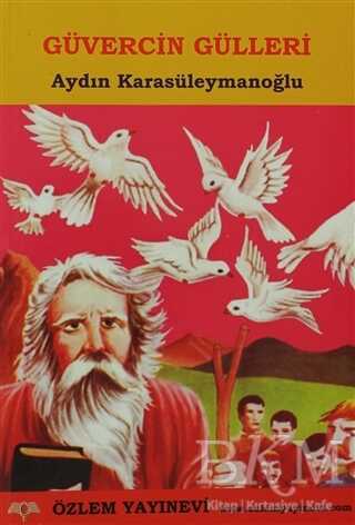 Güvercin Gülleri - Özlem Yayınevi