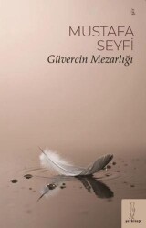 Güvercin Mezarlığı - Şey Kitap