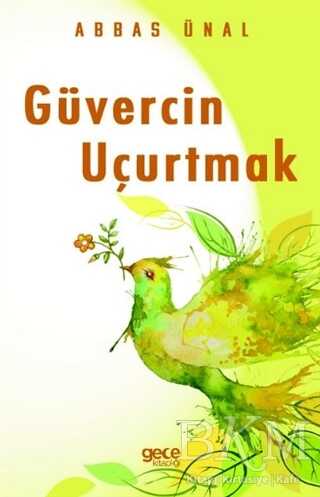 Güvercin Uçurtmak - Gece Kitaplığı